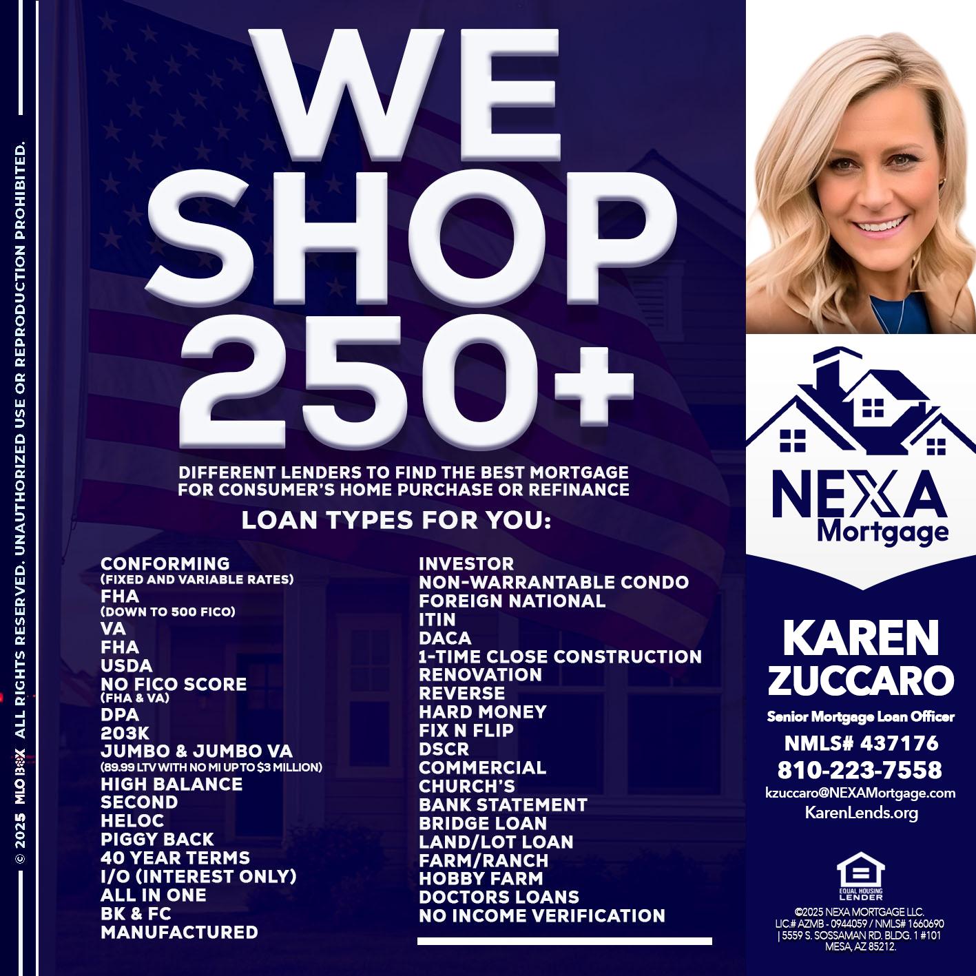WE SHOP 250+ - Karen Zuccaro -Senior Mortgage Loan Officer