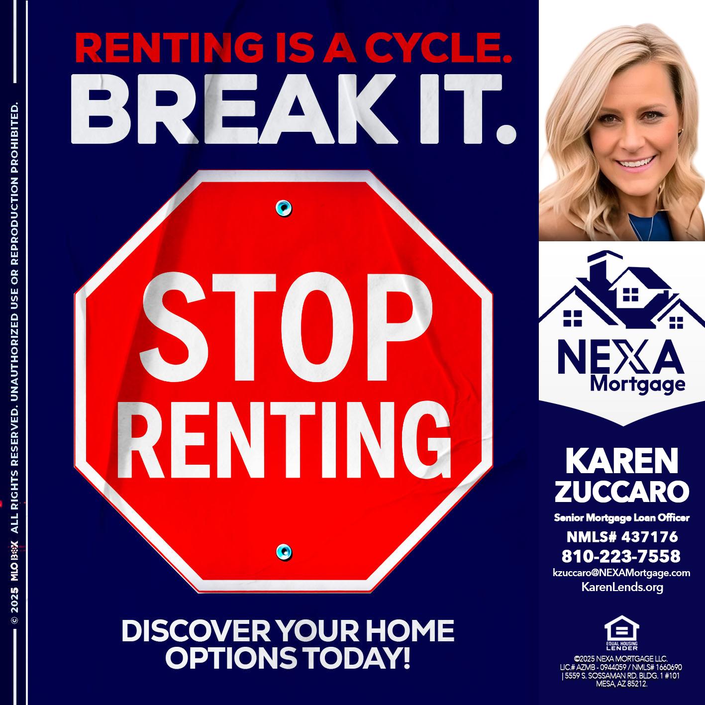 STOP RENTING - Karen Zuccaro -Senior Mortgage Loan Officer