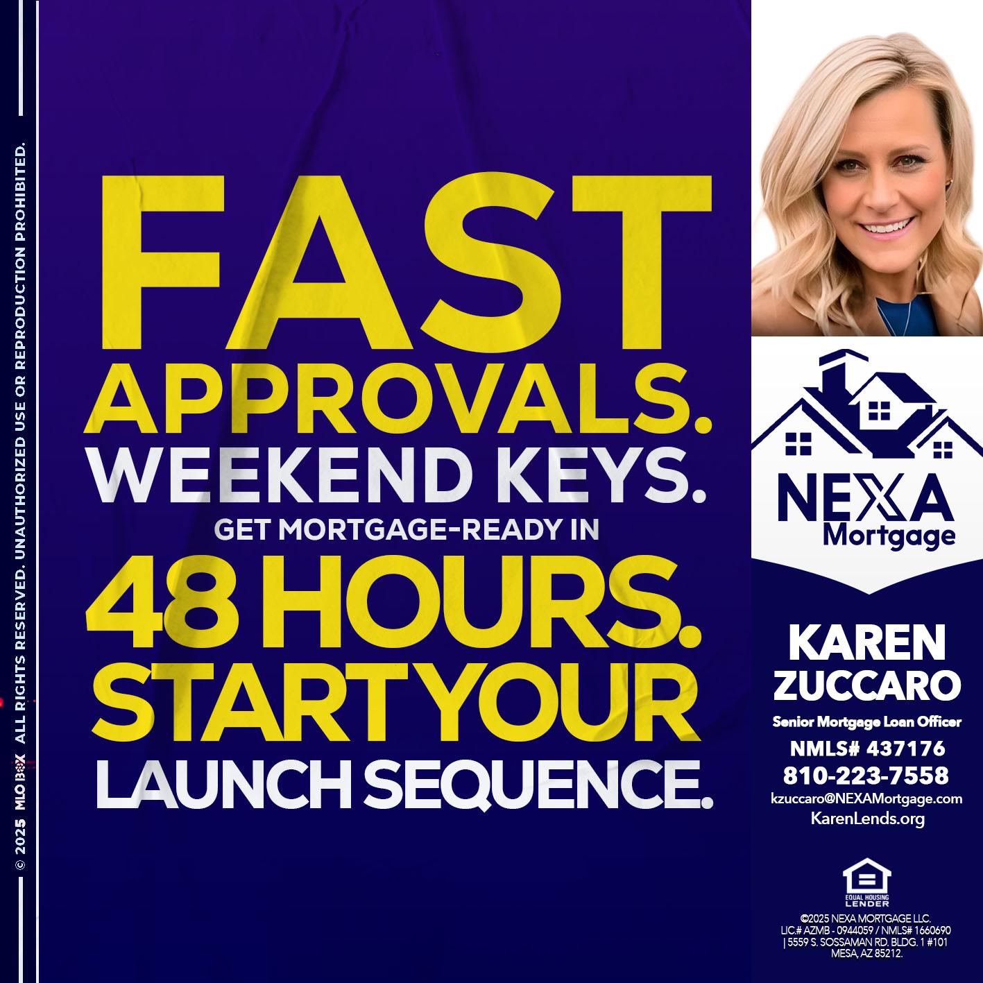 FAST APPROVALS - Karen Zuccaro -Senior Mortgage Loan Officer