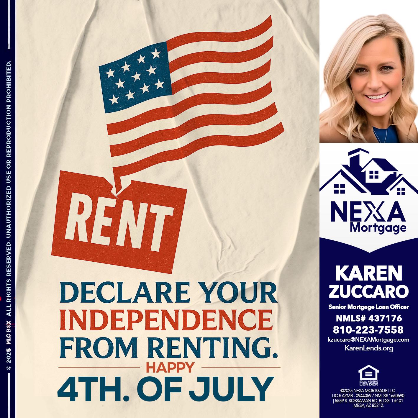 DECLARE YOUR INDEPENDENCE - Karen Zuccaro -Senior Mortgage Loan Officer